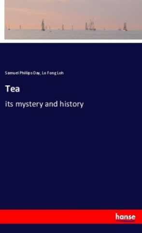 Knjiga Tea Samuel Phillips Day