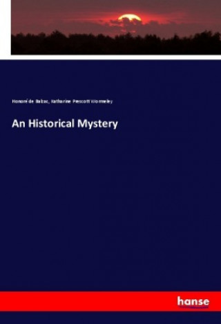Könyv An Historical Mystery Honoré de Balzac