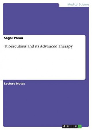 Buch Tuberculosis and its Advanced Therapy Sagar Pamu