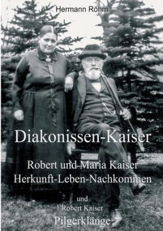 Buch Diakonissen-Kaiser Robert Kaiser