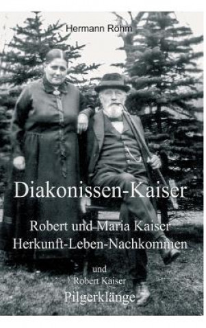 Książka Diakonissen-Kaiser Robert Kaiser