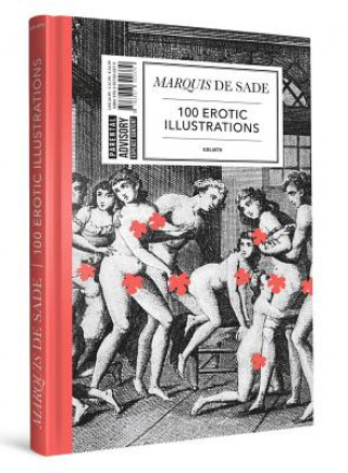 Kniha Marquis De Sade: 100 Erotic Illustrations Goliath