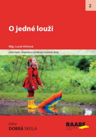 Könyv O jedné louži Lucie Víchová