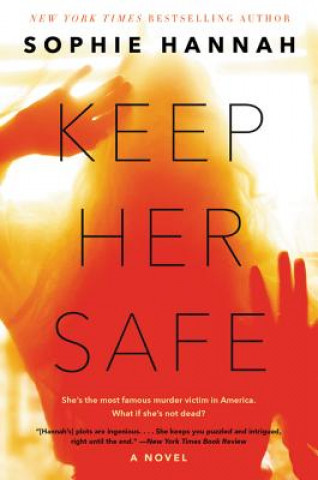 Βιβλίο Keep Her Safe Sophie Hannah