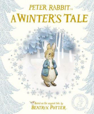 Knjiga Peter Rabbit: A Winter's Tale Beatrix Potter
