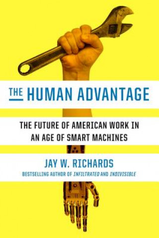 Carte Human Advantage Jay W Richards