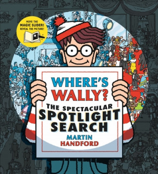 Kniha Where's Wally? The Spectacular Spotlight Search Martin Handford