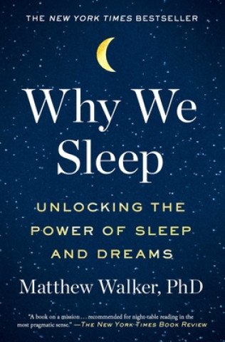 Könyv Why We Sleep Matthew Walker