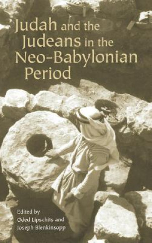 Kniha Judah and the Judeans in the Neo-Babylonian Period Joseph Blenkinsopp