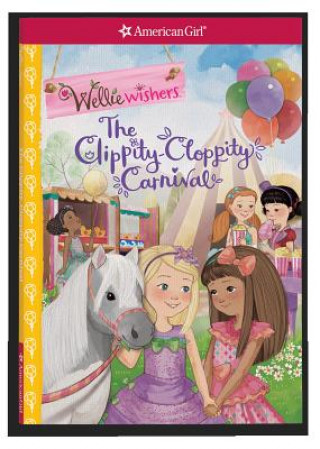Kniha The Clippity-Cloppity Carnival Valerie Tripp