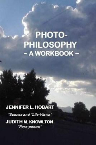 Knjiga Photo-Philosophy: A Workbook Jennifer L Hobart