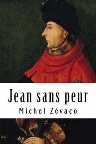 Buch Jean sans peur Michel Zévaco