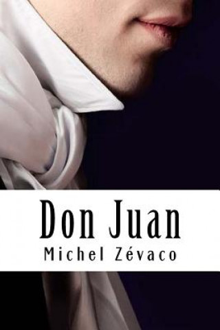 Book Don Juan Michel Zévaco