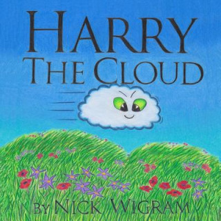 Knjiga Harry the Cloud Mr Nick Wigram