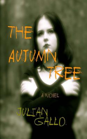 Book The Autumn Tree Julian Gallo