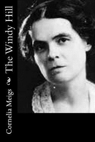 Книга The Windy Hill Cornelia Meigs