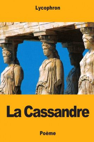 Knjiga La Cassandre Lycophron