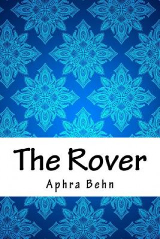 Könyv The Rover Aphra Behn