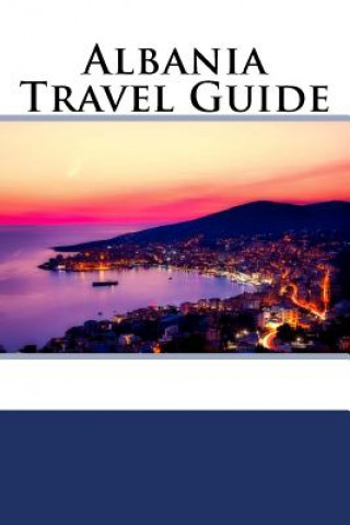 Książka Albania Travel Guide Zach Anderson