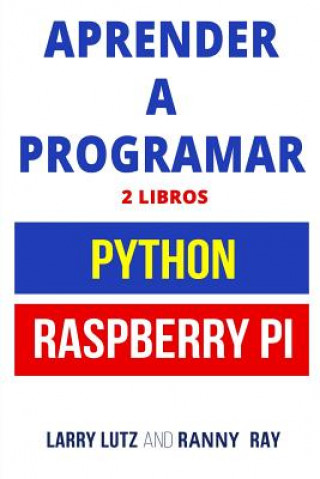 Könyv Aprender a Programar: Raspberry Pi Y Python Larry Lutz