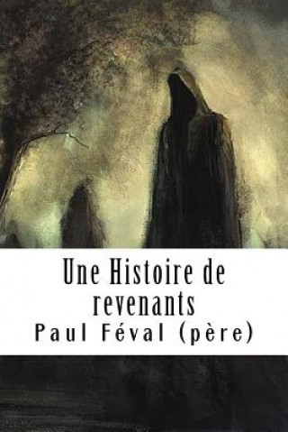 Książka Une Histoire de revenants Paul Feval (Pere)