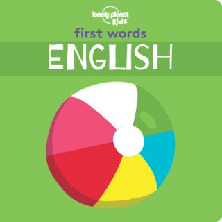 Carte Lonely Planet Kids First Words - English Planet Lonely