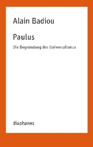 Kniha Paulus Alain Badiou