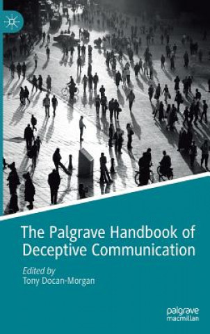 Книга Palgrave Handbook of Deceptive Communication Tony Docan-Morgan