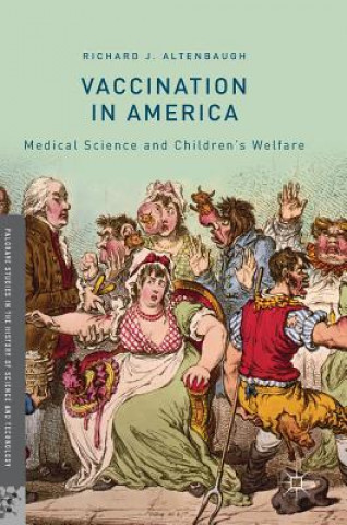 Könyv Vaccination in America Richard J. Altenbaugh
