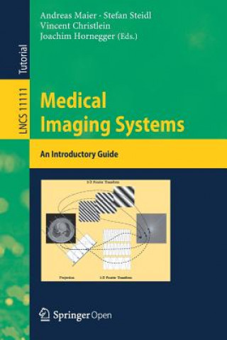 Книга Medical Imaging Systems Andreas Maier