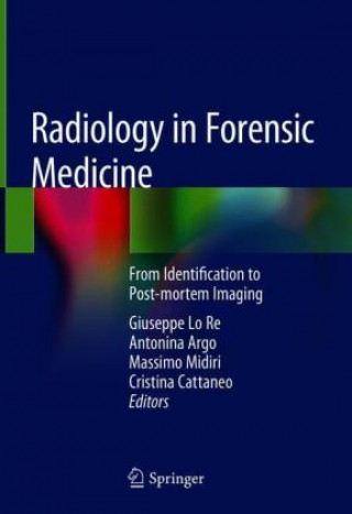 Könyv Radiology in Forensic Medicine Giuseppe Lo Re