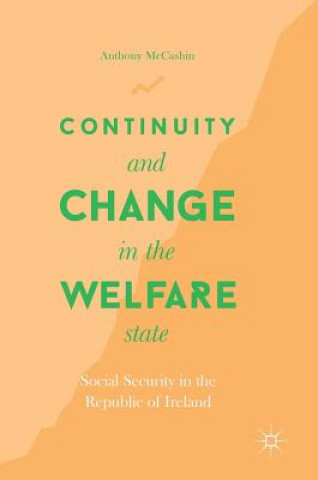Knjiga Continuity and Change in the Welfare State Anthony McCashin