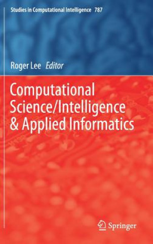 Carte Computational Science/Intelligence & Applied Informatics Roger Lee