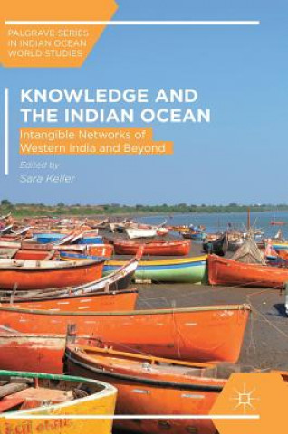 Carte Knowledge and the Indian Ocean Sara Keller