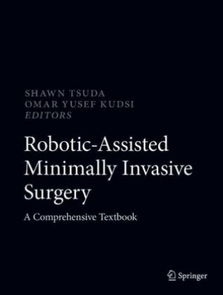 Książka Robotic-Assisted Minimally Invasive Surgery Shawn Tsuda