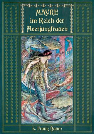 Книга Mayre im Reich der Meerjungfrauen L. Frank Baum