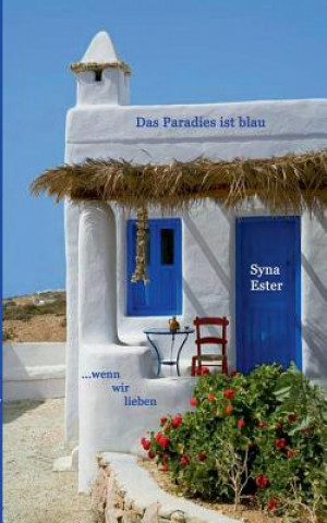 Knjiga Paradies ist blau Syna Ester