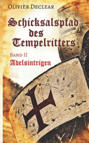 Knjiga Adelsintrigen Olivier Declear