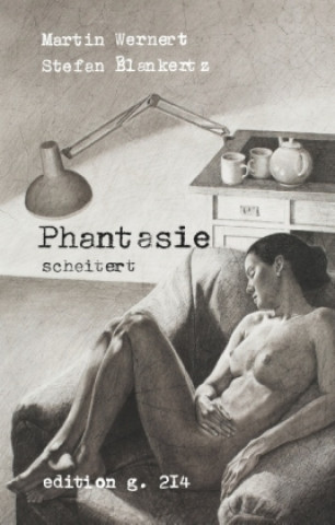 Knjiga Phantasie scheitert Martin Wernert