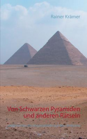 Βιβλίο Von Schwarzen Pyramiden und anderen Ratseln Rainer Kramer