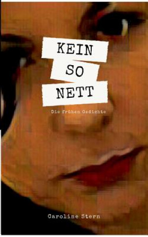Книга Kein So - nett Caroline Stern