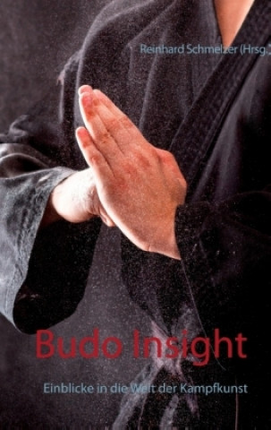 Knjiga Budo Insight Reinhard Schmelzer