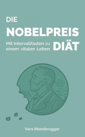 Kniha Nobelpreis-Diat Vera Moosbrugger