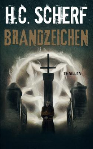 Kniha Brandzeichen H C Scherf