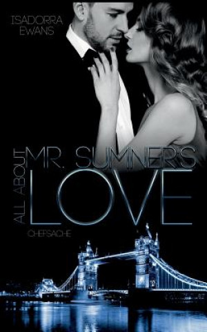 Könyv All about Mr Sumners Love Isadorra Ewans