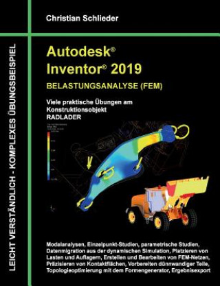 Carte Autodesk Inventor 2019 - Belastungsanalyse (FEM) Christian Schlieder