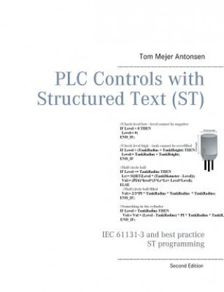 Книга PLC Controls with Structured Text (ST) Tom Mejer Antonsen