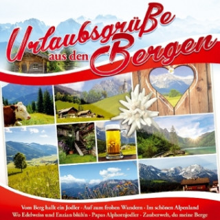 Audio Urlaubsgrüße aus den Bergen. Folge.1, 1 Audio-CD Various