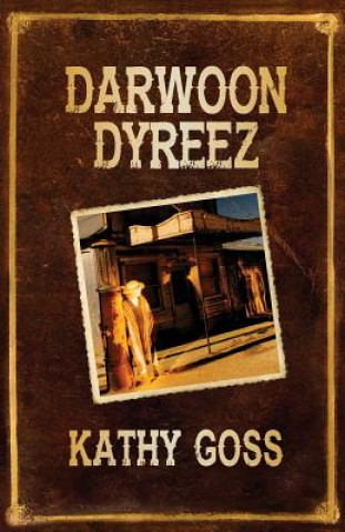 Knjiga Darwoon Dyreez Kathy Goss
