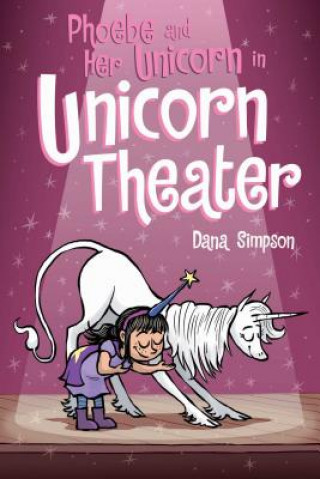 Kniha Phoebe and Her Unicorn in Unicorn Theater Dana Simpson